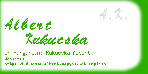 albert kukucska business card